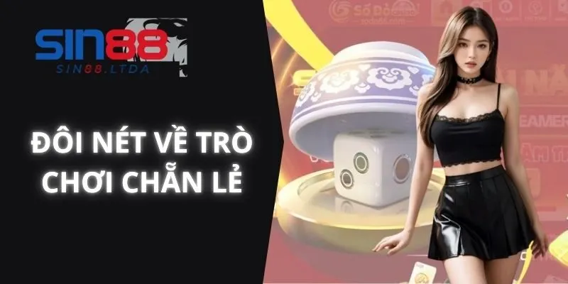 Đôi nét về trò chơi chẵn lẻ